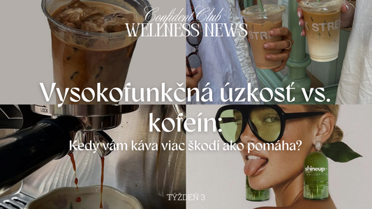 WELLNESS NEWS 5: Vysokofunkčná úzkosť vs. kofeín: Kedy vám káva viac škodí ako pomáha?