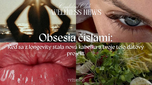 WELLNESS NEWS 10: Obsesia číslami: Keď sa z longevity stala nová kabelka a tvoje telo dátový projekt