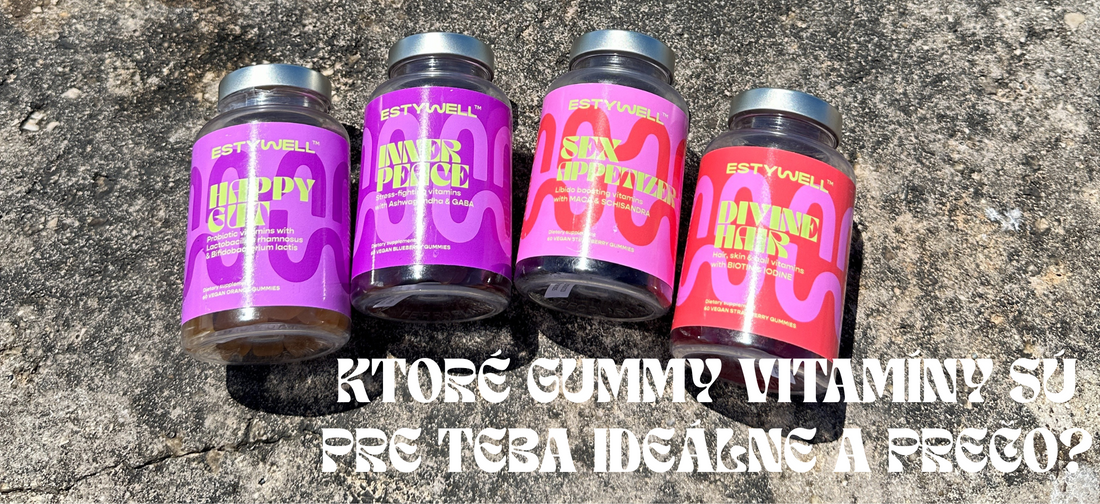ESTYWELL expert guide: Ktoré gummy vitamíny sú pre teba ideálne a prečo?